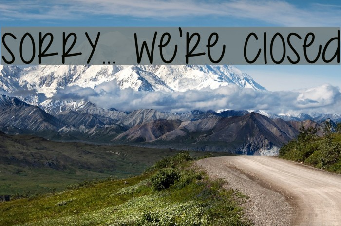 Sorry... We're Closed Example 3