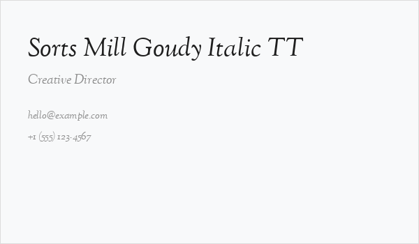 Sorts Mill Goudy Italic TT Business Card