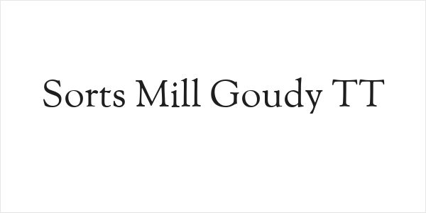 Sorts Mill Goudy TT Logo