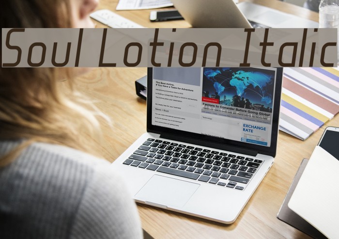 Soul Lotion Italic Font examples