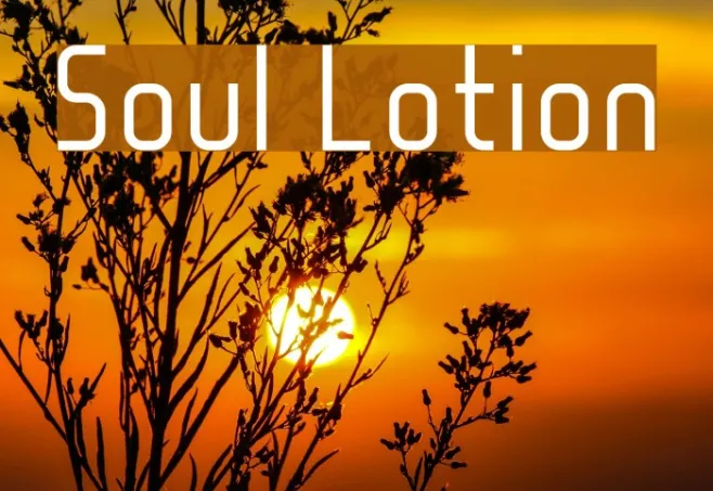 Soul Lotion Example 2