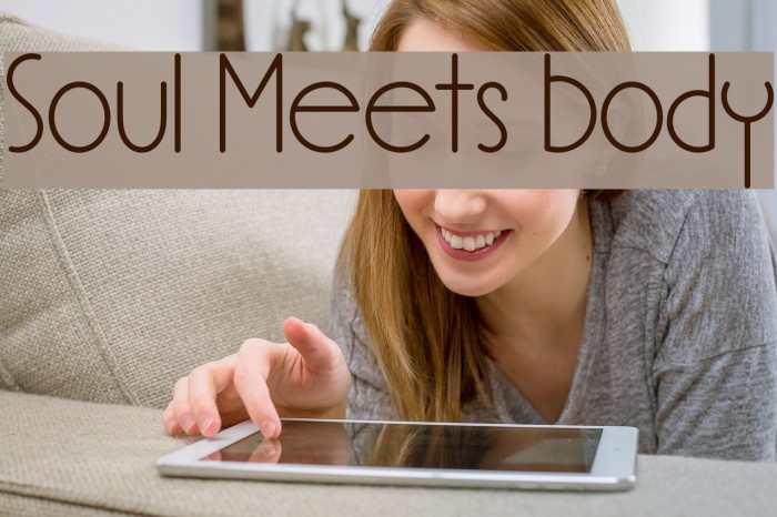 Soul Meets Body Font examples
