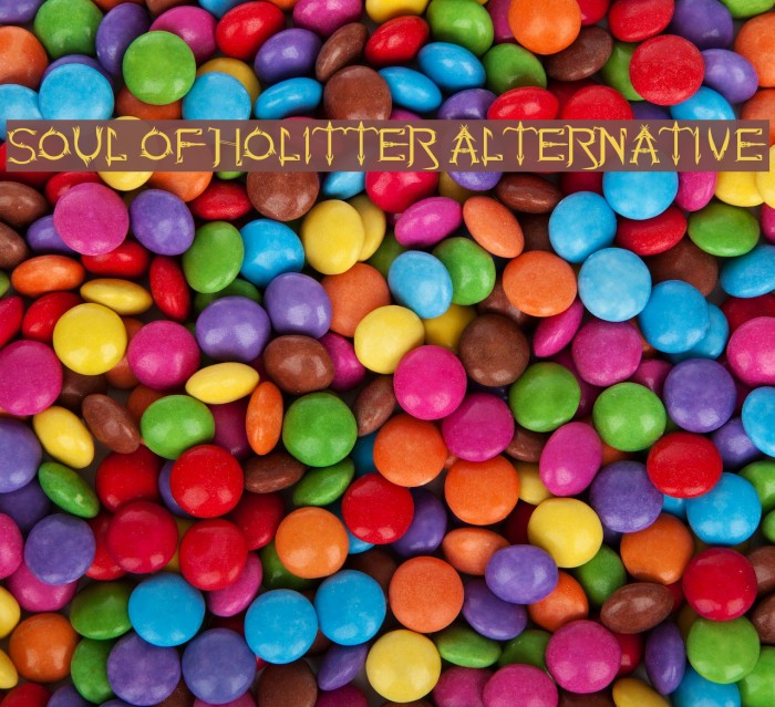 Soul Of Holitter Alternative Example 1