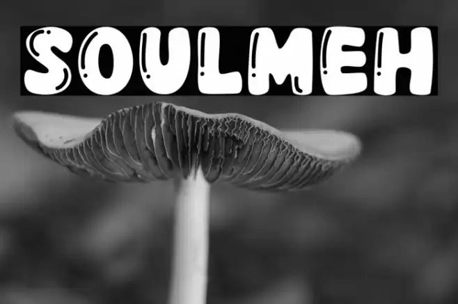 Soulmeh Font examples