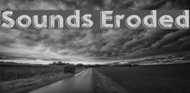 Sounds Eroded Font examples
