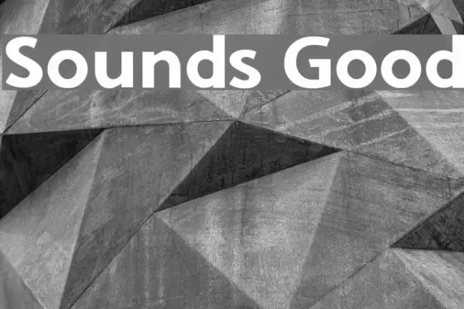 Sounds Good Font examples