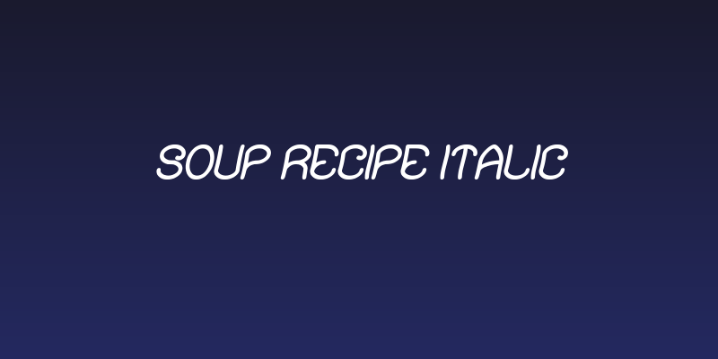 Soup Recipe Italic Social Header
