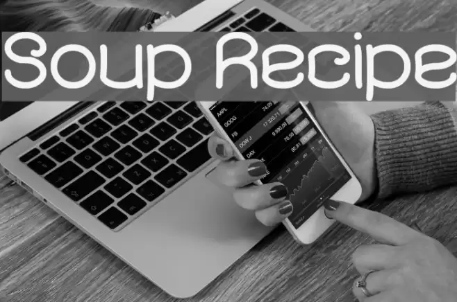 Soup Recipe Font examples