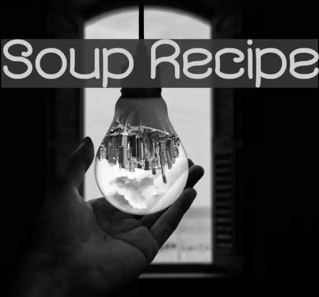 Soup Recipe Font examples