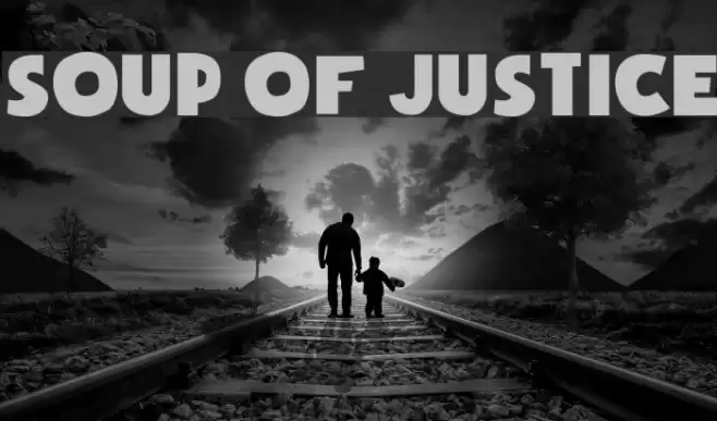 Soup of Justice Font examples