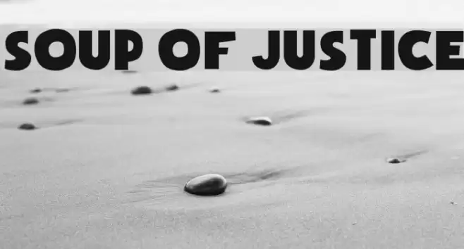 Soup of Justice Font examples