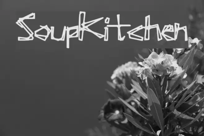 SoupKitchen Font examples