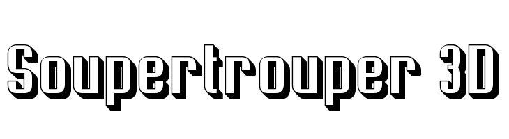 Soupertrouper 3D Font