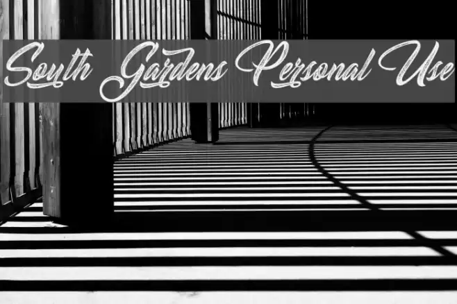South Gardens Personal Use Font examples