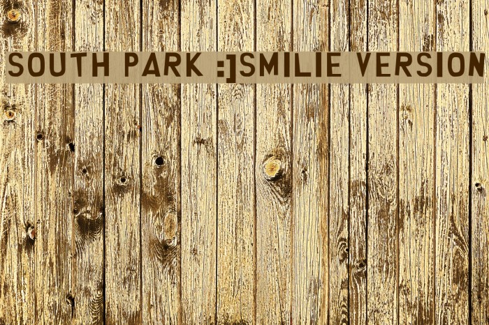 South Park :]Smilie version Example 1