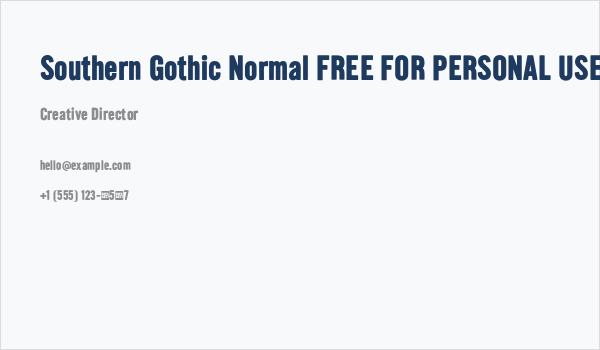 Southern Gothic Normal FREE FOR PERSONAL USE ONLY Business Card