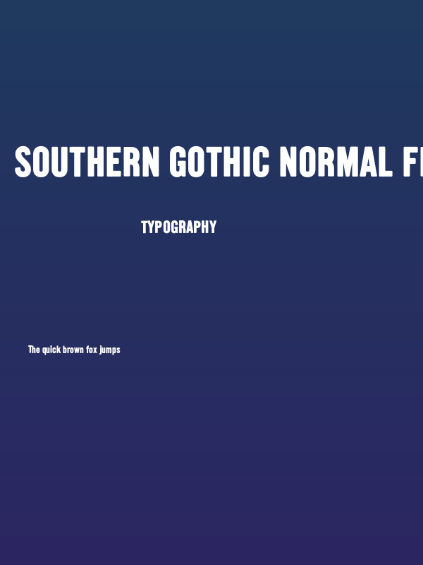 Southern Gothic Normal FREE FOR PERSONAL USE ONLY Poster