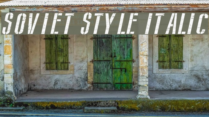 Soviet Style Italic Font examples