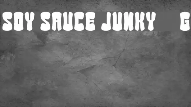 Soy Sauce Junky__G Font examples