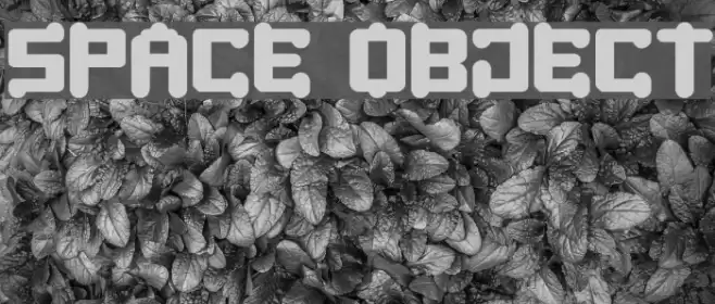 SPACE OBJECT Font examples