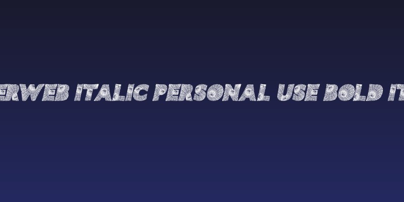 SPIDERWEB ITALIC PERSONAL USE Bold Italic Social Header