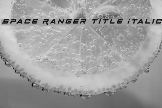 Space Ranger Title Italic Font examples