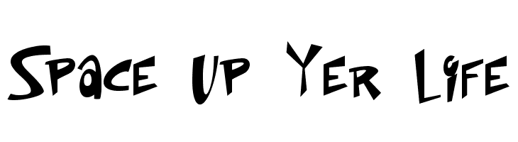 Space Up Yer Life  font caratteri gratis