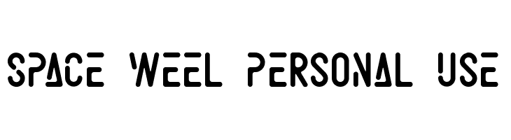 Space Weel Personal Use  Frei Schriftart Herunterladen