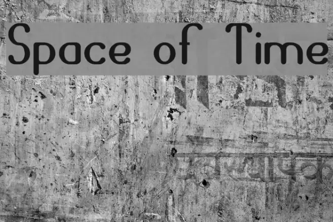 Space of Time Font examples