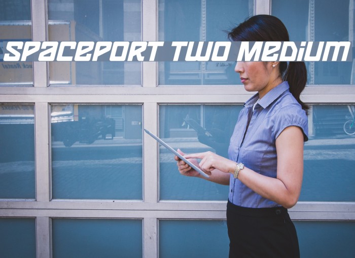 Spaceport two Medium Font examples