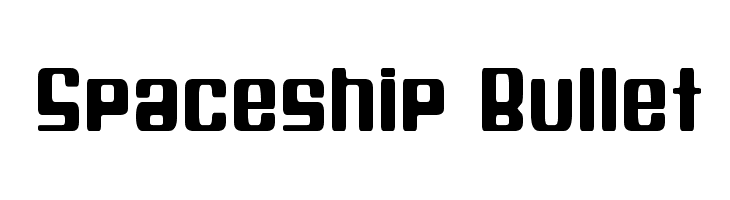 Spaceship Bullet  Free Fonts Download