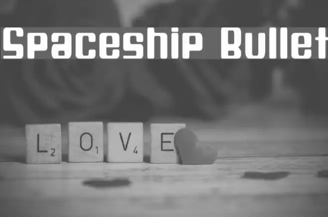 Spaceship Bullet Font examples