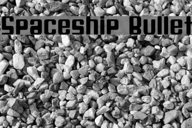 Spaceship Bullet Font examples