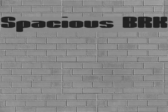 Spacious BRK Font examples