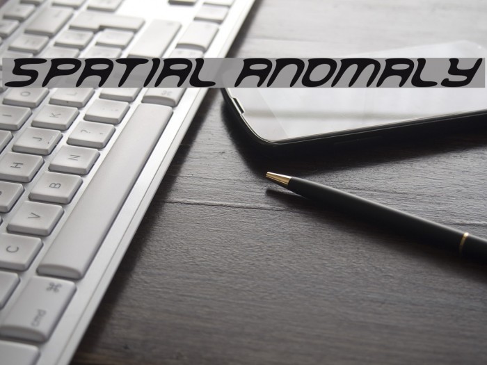 Spatial Anomaly Font examples