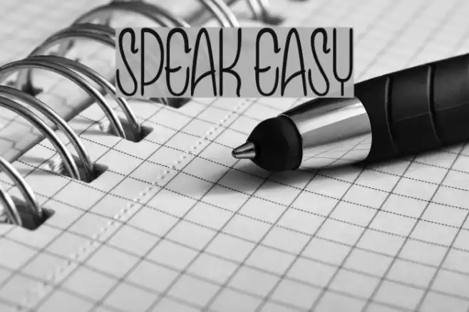 Speak Easy Font examples
