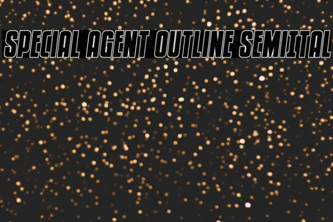 Special Agent Outline SemiItal Font | Free Download (TTF/OTF) | FFonts