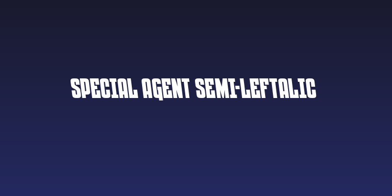 Special Agent Semi-Leftalic Social Header