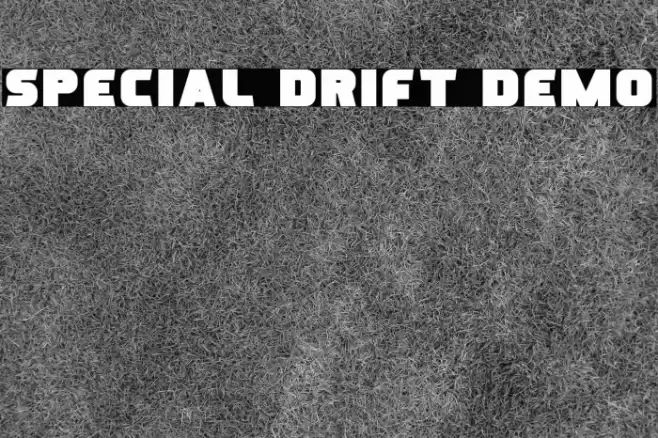 Special Drift Demo 字体 examples