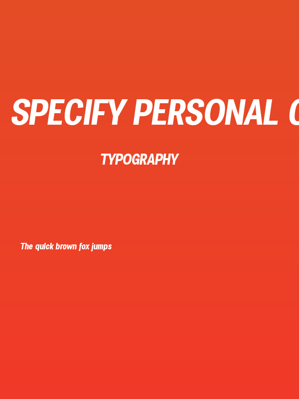 Specify PERSONAL Condensed Bold Italic Poster