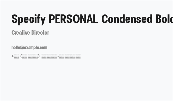 Specify PERSONAL Condensed Bold Business Card