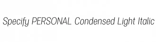Specify PERSONAL Condensed Light Italic  Скачать бесплатные шрифты