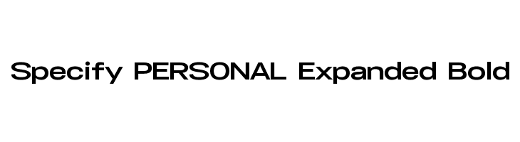 Specify PERSONAL Expanded Bold Font