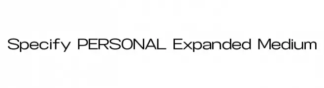 Specify PERSONAL Expanded Medium  تنزيل الخطوط