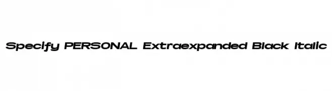 Specify PERSONAL Extraexpanded Black Italic  Скачать бесплатные шрифты