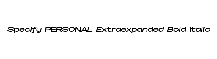 Specify PERSONAL Extraexpanded Bold Italic  Скачать бесплатные шрифты