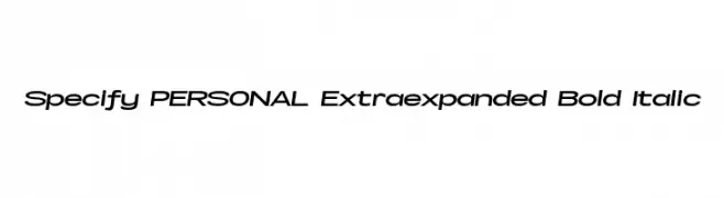 Specify PERSONAL Extraexpanded Bold Italic  नि: शुल्क फ़ॉन्ट्स डाउनलोड