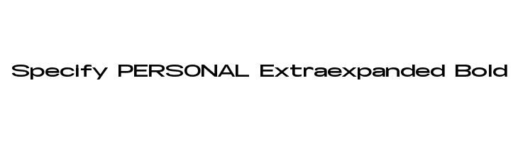Specify PERSONAL Extraexpanded Bold  नि: शुल्क फ़ॉन्ट्स डाउनलोड