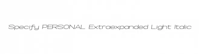 Specify PERSONAL Extraexpanded Light Italic  Скачать бесплатные шрифты