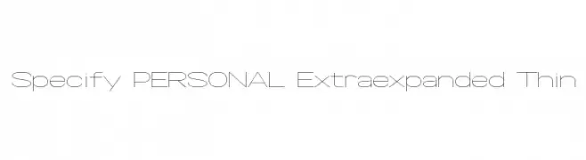 Specify PERSONAL Extraexpanded Thin  Frei Schriftart Herunterladen